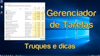 Gerenciador de Tarefas do Windows 10  Dicas e Truques [upl. by Aikmat589]