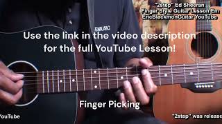 2STEP Ed Sheeran Lesson SHORT  Link To FULL LESSON In Video Description EricBlackmonGuitar [upl. by Lidstone862]