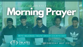 The Oblate Family Morning Prayer 23rd May 2024 [upl. by Suhpoelc]