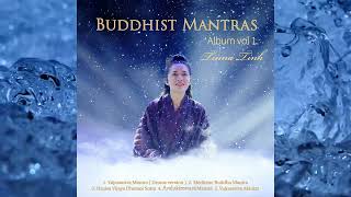 Buddhist Mantras Vol​​1  performed by Tinna Tinh  Purifying amp Healing Buddhist Mantras [upl. by Neall]