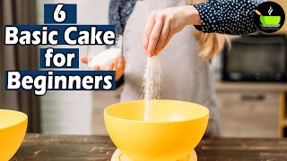 6 Basic Cakes for Beginners  How to Make Cake at Home  Homemade Cake Recipe  Soft Spongy Cakes [upl. by Chaney]