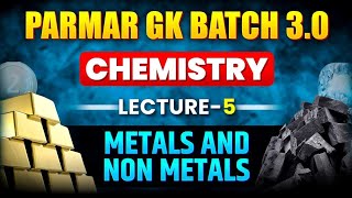 CHEMISTRY FOR SSC  METAL AND NON METAL Parmar Ssc 30 Batch [upl. by Acirrehs]