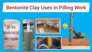 What is Bentonite Why Bentonite is Used for Pilling Works  All About Civil Engineer [upl. by Toney272]