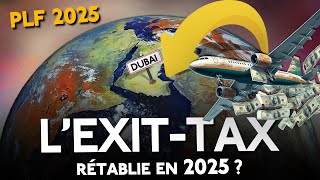 🔥 PLF2025  Le GRAND RETOUR lEXIT TAX [upl. by Aned668]