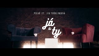 JÁ A TY feat Iva Frühlingová official music video [upl. by Ahseek870]