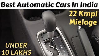 Best Automatic Cars Under 10 Lakhs In India [upl. by Lareine]