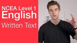 Written Text  NCEA Level 1 English Strategy Video  StudyTime NZ [upl. by Rawley911]