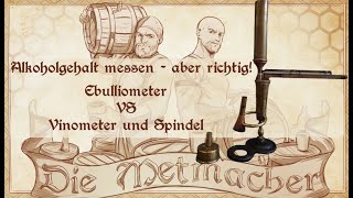 Alkoholgehalt messen  Ebulliometer VS Vinometer [upl. by Lidda580]