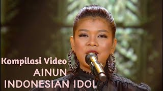 Kompilasi Lagu Ainun Indonesian Idol 20192020 [upl. by Lagasse]