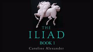 12 The Iliad  Caroline Alexander  Full Version  Audiobook [upl. by Yrahca]