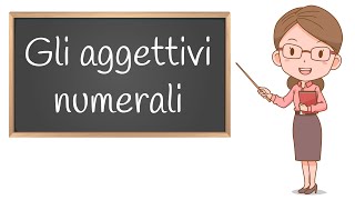 Aggettivi Numerali Cardinali e Ordinali per la Scuola Primaria [upl. by Gault854]