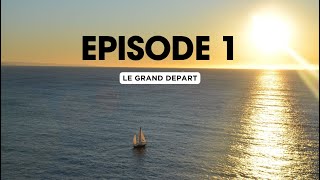 Episode 1  Le Grand Départ [upl. by Adnouqal]