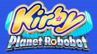 Venturing into the Mechanized World – Kirby Planet Robobot [upl. by Esiahc459]