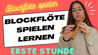 Blockflöte spielen lernen  deine erste Unterrichtsstunde  verasblockflötenkanal [upl. by Minette]