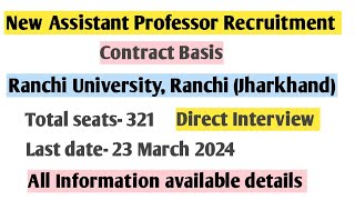 new assistant professor recruitment 2024 contact basis  Ranchi University Ranchi Jharkhand [upl. by Myrtle]