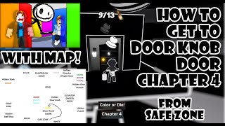 How to get to Door Knob area from Safe Zone in Color or Die Chapter 4 [upl. by Amada25]