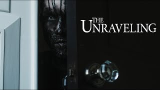 The Unraveling  Official Trailer [upl. by Parette]