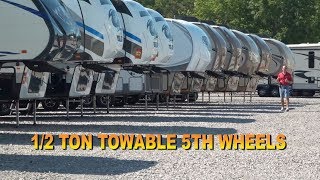 Half Ton Towable 5th Wheels [upl. by Sachs]