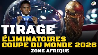 TIRAGE QUALIFICATION COUPE DU MONDE 2026 ZONE AFRIQUE LIVE  SÉNÉGAL CAMEROUN… [upl. by Lavern]