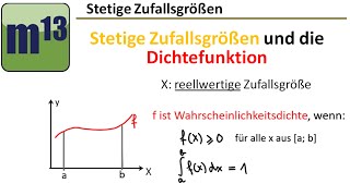 Stetige Zufallsgrößen und die Dichtefunktion [upl. by Ical30]