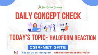 Daily Concept Check  Haloform Reaction  Organic Chemistry  Madchem Classes [upl. by Adnawal180]