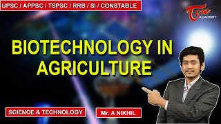 BioTechnology In Agriculture  Science amp Technology  Tone Academy  Nikhil [upl. by Manfred]