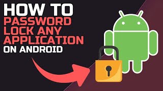 How to PASSWORD LOCK ANY APPLICATION on ANDROID [upl. by Aicella]