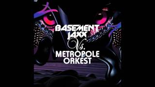 Basement Jaxx Vs Metropole Orkest  Hush Boy [upl. by Zaob]