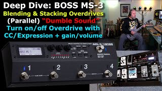 Boss MS3 Deep Dive Blending amp Stacking overdrives amp CC Parallel Overdrive “Dumble Soundquot [upl. by Mulac]