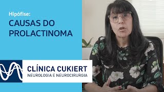 O que causa o prolactinoma  Clínica Cukiert  Neurologia e Neurocirurgia [upl. by Rhine726]