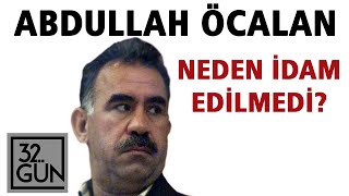 Abdullah Öcalan Neden İdam Edilmedi  32Gün Arşivi [upl. by Anehs535]