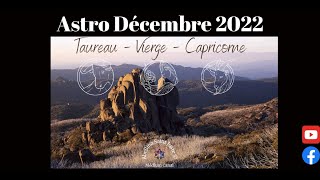 Zodiaque  Energie de Décembre 2022  Signes de Terre [upl. by Idnarb359]