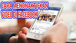 Cara menonaktifkan video di facebook [upl. by Signe439]