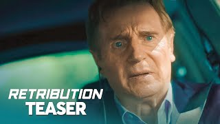 Retribution  Official Teaser  Releasing on 25th Aug 2023  Liam Neeson  Noma Dumezweni [upl. by Joane]