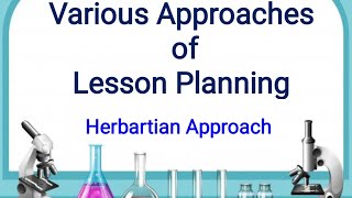 Herbartian Approach  Approaches of Lesson Planning BEd 3rd semester [upl. by Aneres]