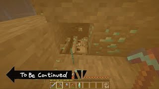 Minecraft TO BE CONTINUED IN MINECRAFT 4 [upl. by Acisey896]