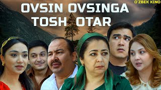 Ovsin ovsinga tosh otar Ozbek kino Овсин овсинга тош отар [upl. by Haisoj]