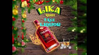 J Kez  Liquor2024 Soca Parang Lika Riddim [upl. by Llenrag]