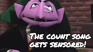 Sesame Street The Hilarious Count Song Censored for Giggles [upl. by Stanwinn]