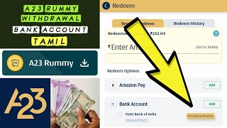 A23 Rummy Withdrawal Pending Problem Tamil  How to Add Bank Account  Pending Verification [upl. by Henriette]