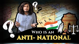 Who is an antinational  The myth of antinationalism  Abhay Sharma [upl. by Welcher494]