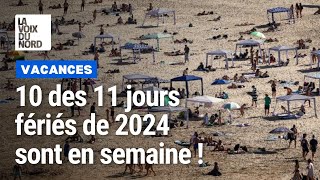 Vacances 2024  voici comment optimiser votre prise de congés si vous êtes en France [upl. by Grania]