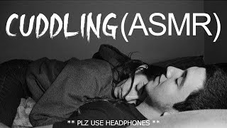 Cuddling  ASMR  Hindi [upl. by Griseldis]