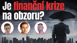 🛑 JE FINANČNÍ KRIZE NA OBZORU [upl. by Anailuj546]