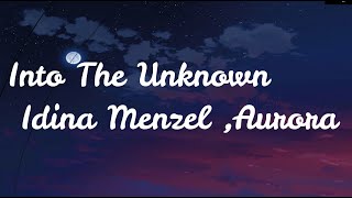 Idina Menzel Aurora  Into the UnknownLyricsTN Lyrics Universe [upl. by Assirat]