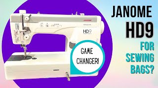 Janome HD9 Sewing Machine  Is This The Best Machine For Sewing Bags [upl. by Heymann802]