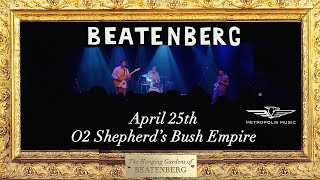 Beatenberg At Londons O2 Shepherds Bush Empire  Metropolis Music [upl. by Hanad536]