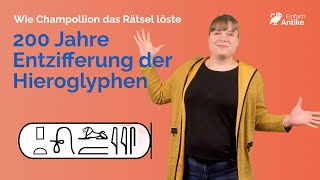 200 Jahre Entzifferung der Hieroglyphen – Wie JeanFrançois Champollion das Rätsel löste [upl. by Flaherty]