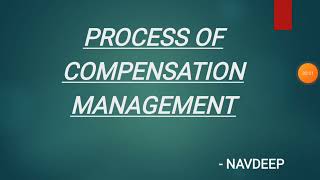 PROCESS OF COMPENSATION MANAGEMENT [upl. by West412]