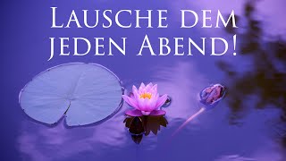 Meditation für Glück und Selbstbestimmung zum Buch Seelengold – Lausche dem jeden Abend [upl. by Ellennoj]